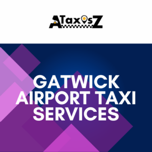 Gatwick Airport Taxi Services